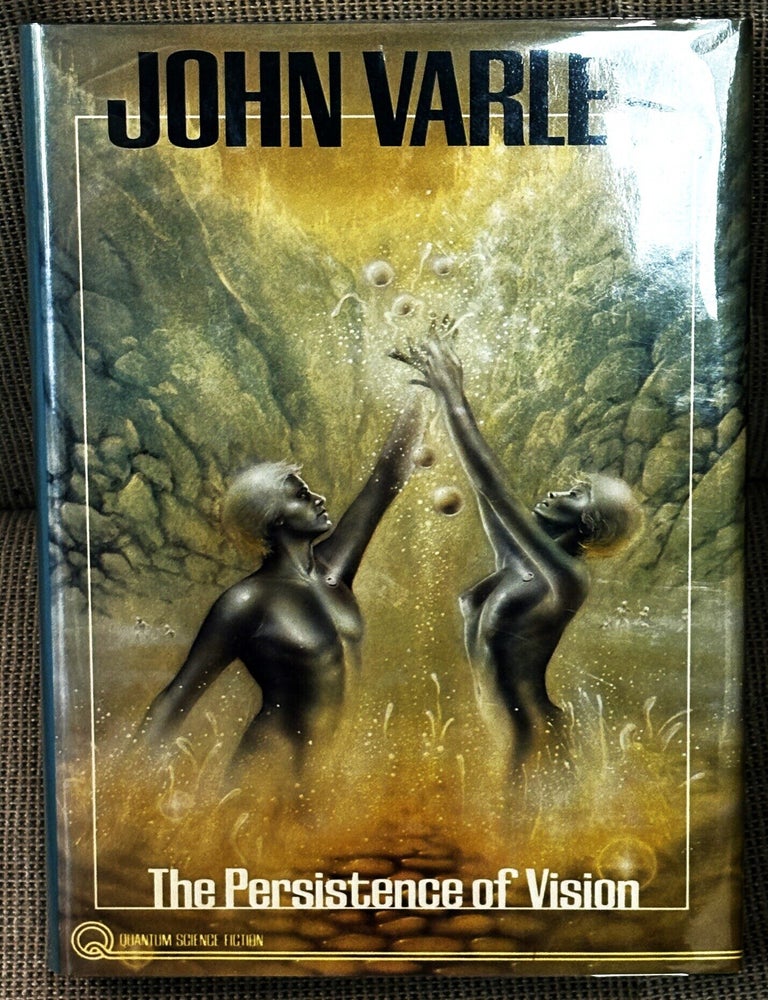 Item #86422 The Persistence of Vision. John Varley.