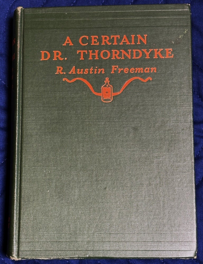 Item #86450 A Certain Dr. Thorndyke. R. Austin Freeman.