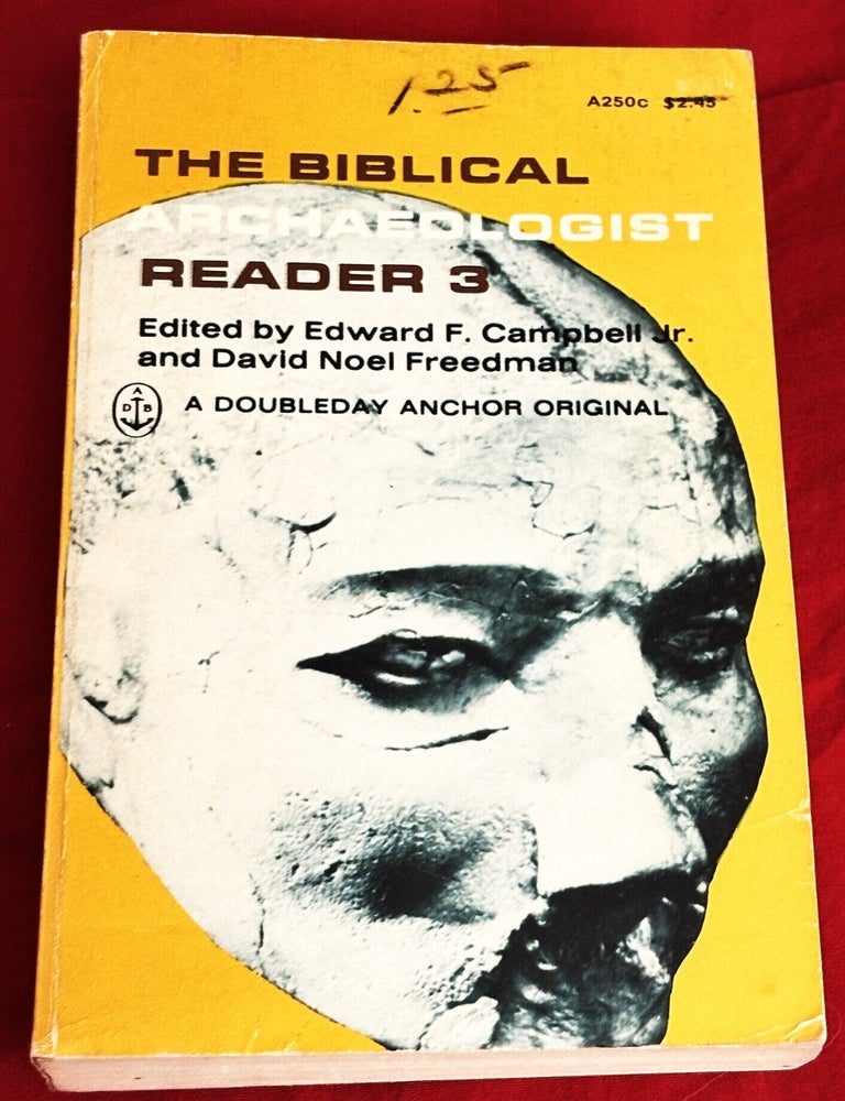 Item #86481 The Biblical Archaeologist Reader 3. Edward F. Campbell Jr., David Noel Freedman.