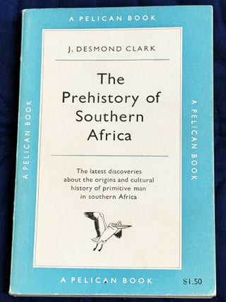 The Prehistory of Southern Africa