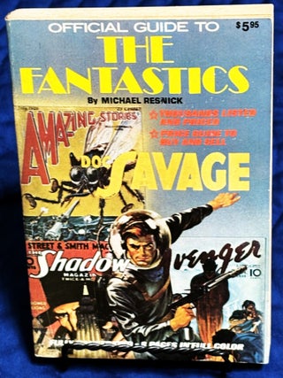 Item #86531 Official Guide to the Fantastics. Michael Resnick