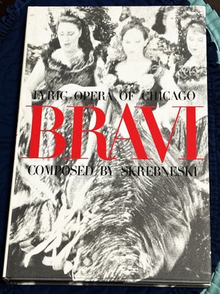 Bravi: Lyric Opera of Chicago