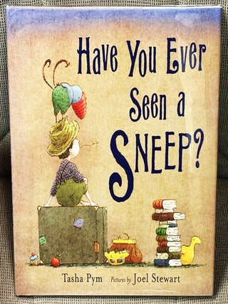 Have You Ever Seen a Sneep?