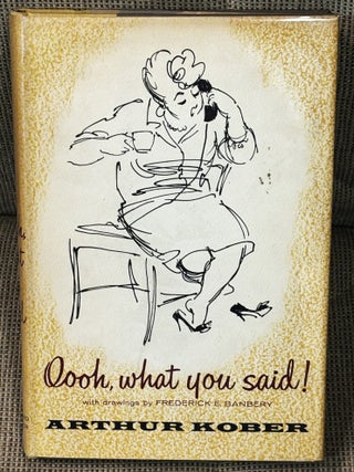 Oooh, What You Said!