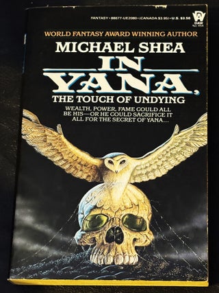 In Yana, The Touch of Undying