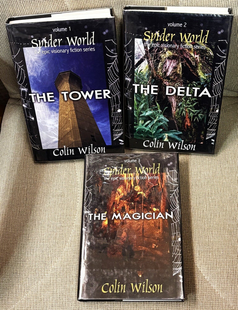 Item #86809 Spider World, 3 volumes, The Tower, The Delta, and The Magician. Colin Wilson.
