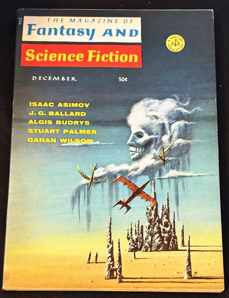 Item #86811 The Magazine of Fantasy and Science Fiction, December 1967. J. G. Ballard Dean R. Koontz, others, Gahan Wilson.