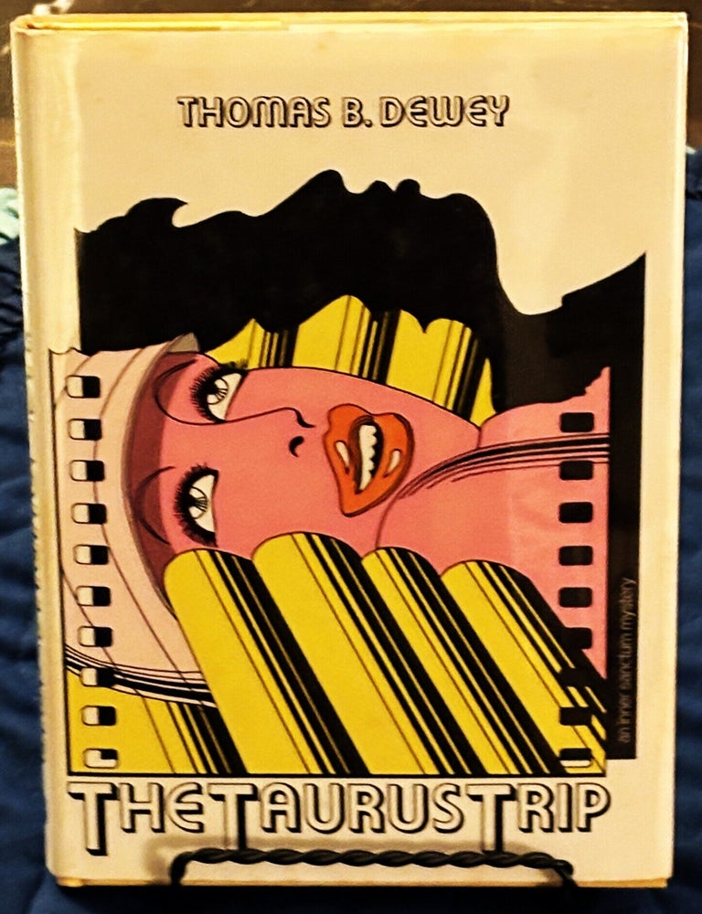 Item #86854 The Taurus Trip. Thomas B. Dewey.
