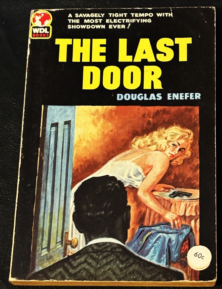 Item #86867 The Last Door. Douglas Enefer.