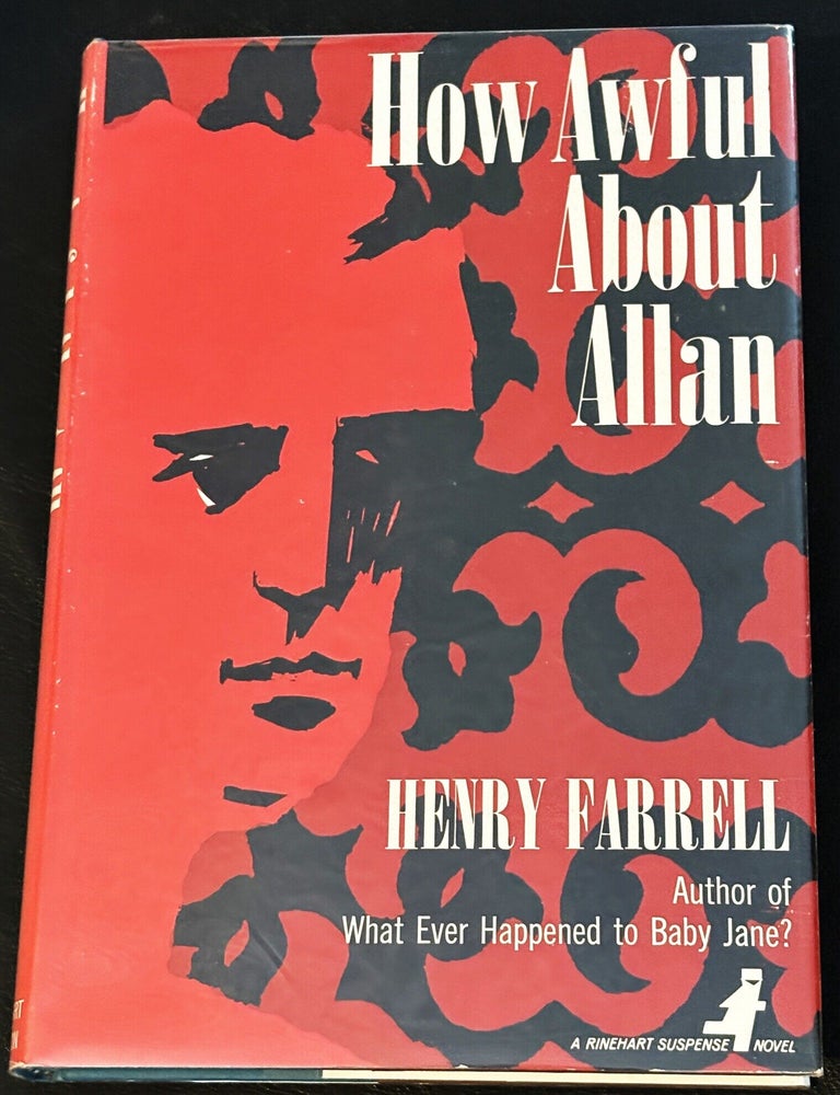 Item #86983 How Awful about Allan. Henry Farrell.