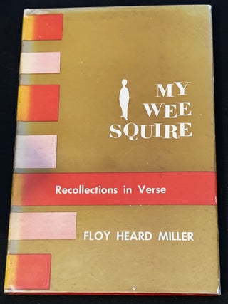 My Wee Squire, Poems of the Days of Childhood