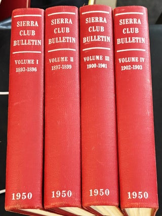 The Sierra Club Bulletin, Volumes I-IV. The Sierra Club.