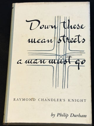Down These Mean Streets a Man Must Go, Raymond Chandler's
