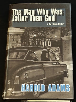 The Man who was Taller than God