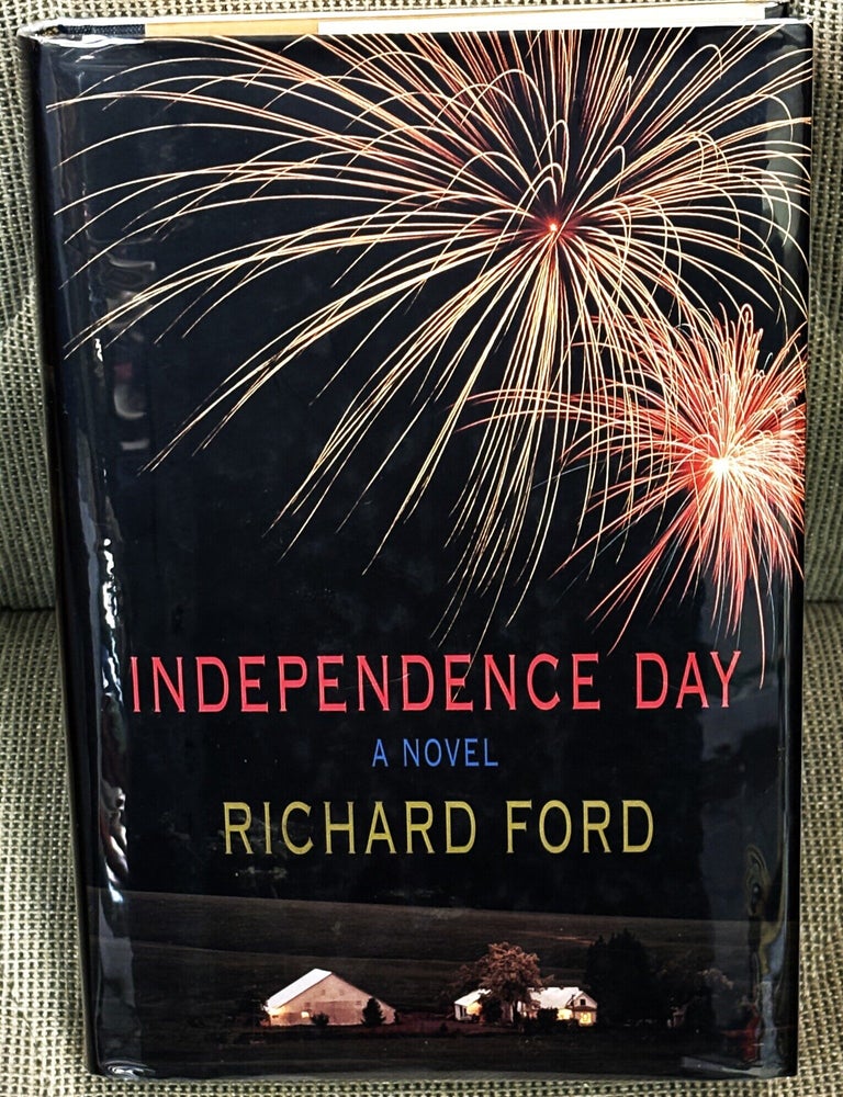 Item #87099 Independence Day. Richard Ford.