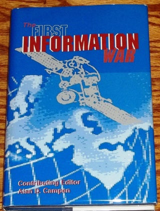 Item #ABE-50959248 The First Information War, the Story of Communications, Computers and...