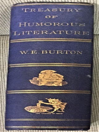 The Cyclopaedia of Wit and Humor; Containing Choice and Characteristic Selections from the Writings of the Most Eminent Humorists of America, Ireland, Scotland, and England