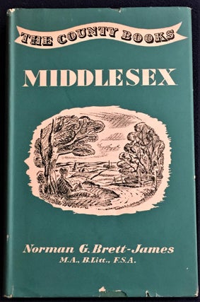 Item #ABE-94951019 The County Books, Middlesex. Norman G. Brett-James