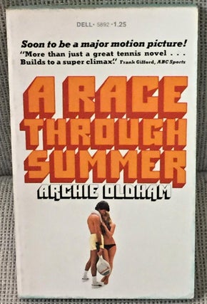 Item #ABE-95369167 A Race Through Summer. Archie Oldham
