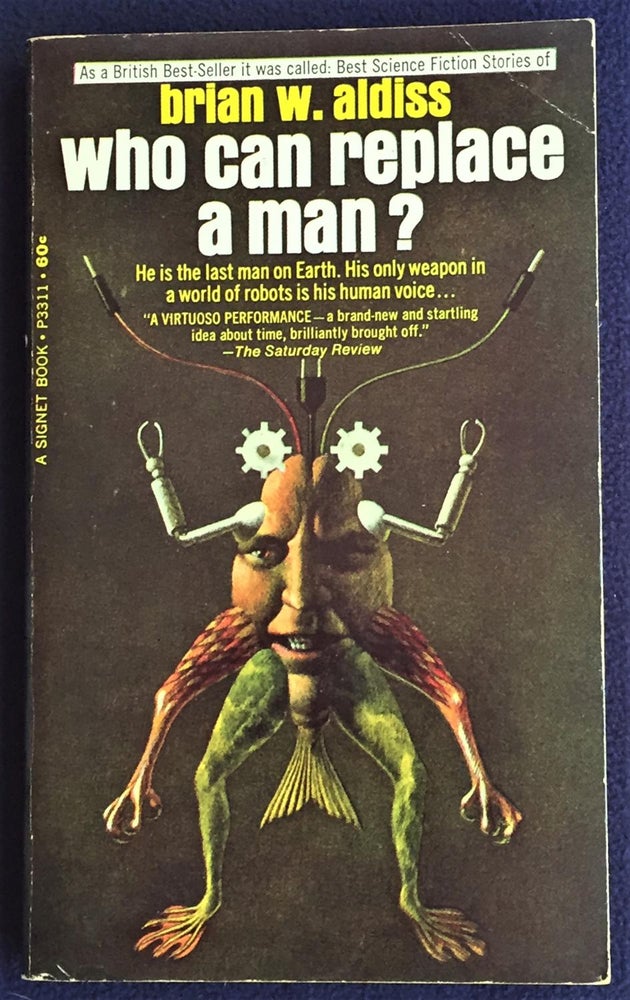 Item #ABE-95748419 Who Can Replace a Man? Brian W. Aldiss.