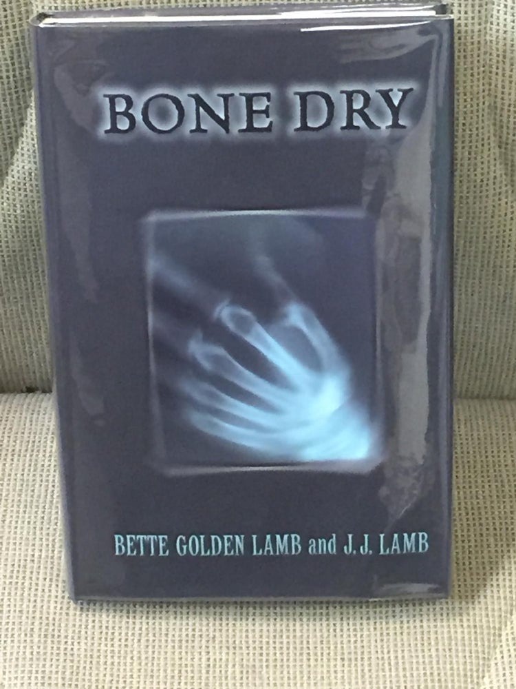 Item #E10011 Bone Dry. Bette Golden Lamb, J J. Lamb.
