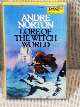 Item #E1009 Lore of the Witch World. Andre Norton