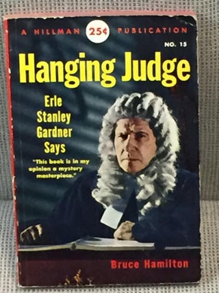 Item #E10162 Hanging Judge. Bruce Hamilton