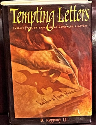 Item #E10795 Tempting Letters: Letters from an Experienced Demon to a Novice. B. III KOPPANY