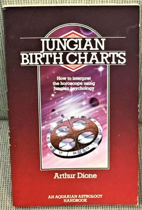 Item #E11015 Jungian Birth Charts. Arthur Dione