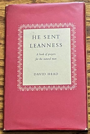 Item #E11100 He Sent Leanness, a Book of Prayers for the Natural Man. David Head