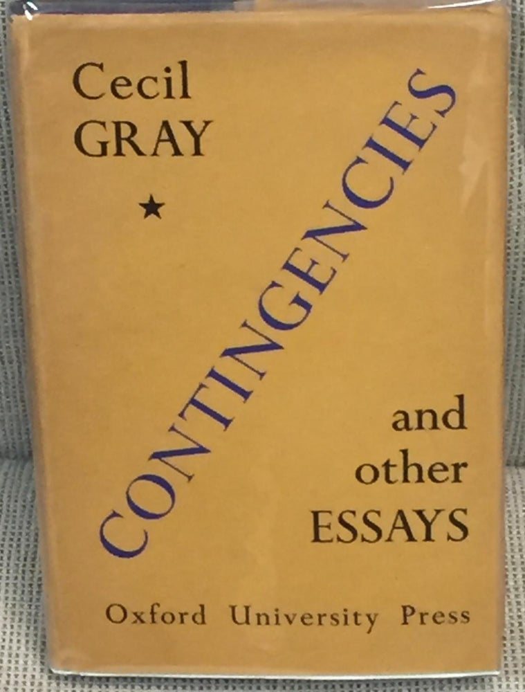 Item #E11164 Contingencies and Other Essays. Cecil Gray.