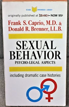 Item #E11330 Sexual Behavior, Psycho-Legal Aspects. M. D. Frank S. Caprio, LL B. Donald R. Brenner
