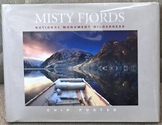 Item #E11590 Misty Fjords, National Monument Wilderness. Chip Porter