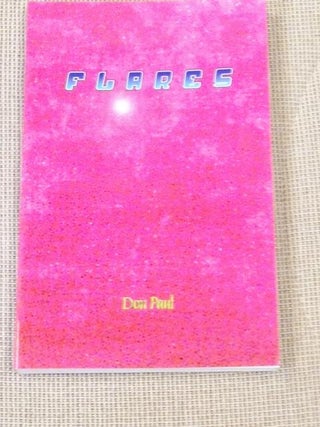 Item #E11700 Flares, Poems, Songs, Prose. Don Paul