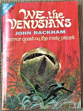 Item #E11873 We, the Venusians; The Water of Thought. John RACKHAM, Fred SABERHAGEN