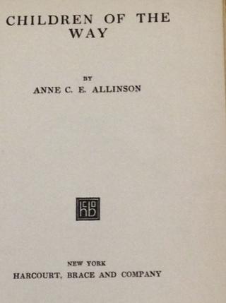 Item #E1232 Children of the Way. Anne C. E. Allinson.