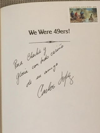 We Were 49ers! Chilean Accounts of the California Gold Rush