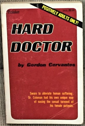 Item #E13562 Hard Doctor. Gordon Cervantes