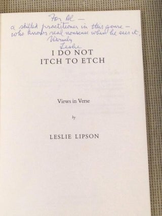I Do Not Itch to Etch