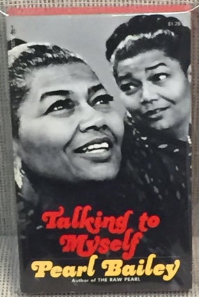 Item #E13822 Talking to Myself. Pearl Bailey