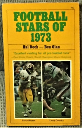 Item #E1423 Football Stars of 1973. Hal Bock, Ben Olan