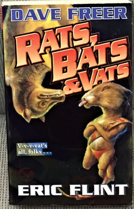 Item #E1908 Rats, Bats & Vats. Eric Flint Dave Freer