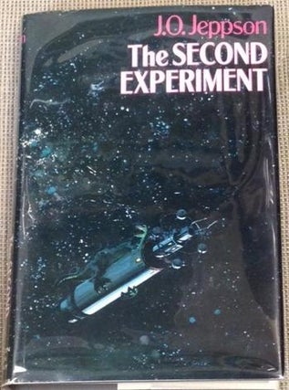 Item #E2169 The Second Experiment. J. O. Jeppson