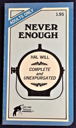 Item #E2521 Never Enough. Hal Will