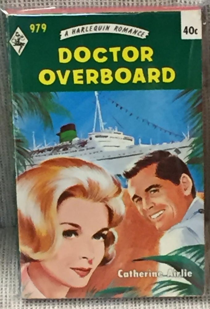 Item #E3606 Doctor Overboard. Catherine Airlie.