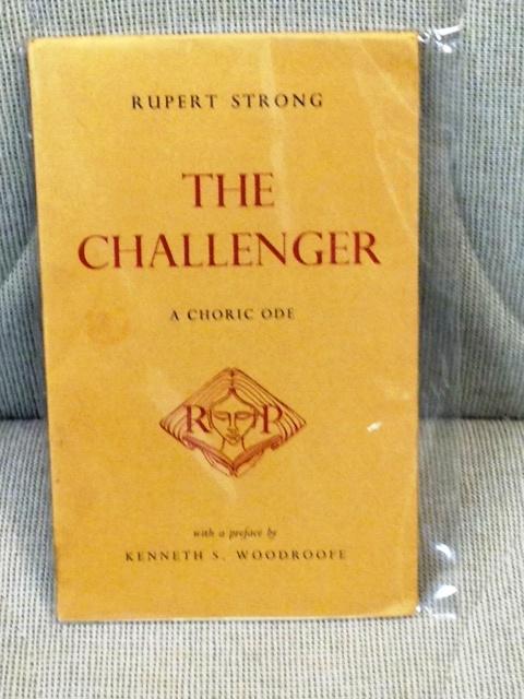 Item #E3768 The Challenger. Kenneth S. Woodroofe Rupert Strong, preface.