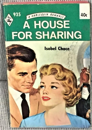 Item #E4242 A House for Sharing. Isobel Chace