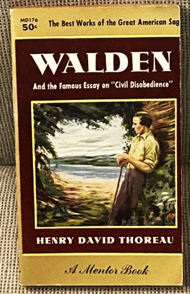 Item #E4668 Walden and the Famous Essay on "Civil Disobedience" Henry David Thoreau