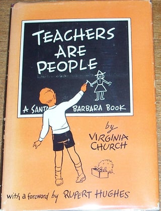 Item #E4787 Teachers are People. Virginia Church, Rupert Hughes, foreword