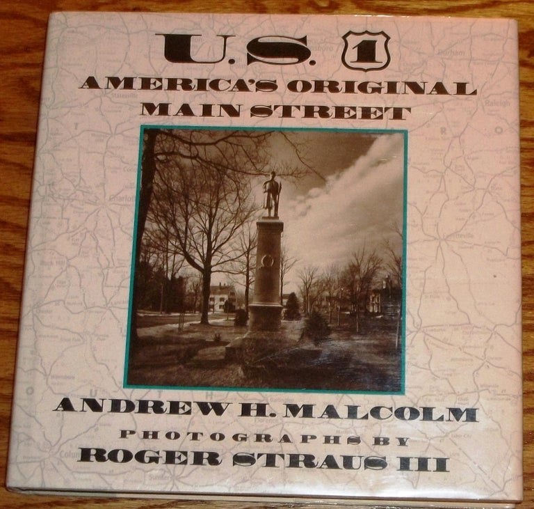 Item #E5302 U. S. 1, America's Original Main Street. Andrew H. Malcolm.